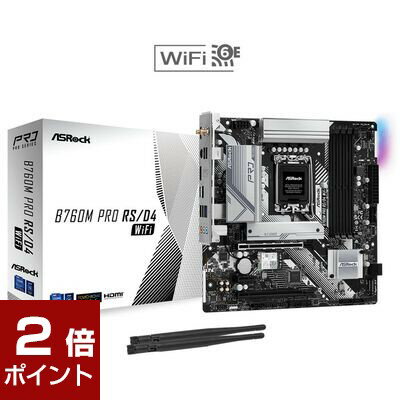 【ポイント2倍★5月16日1時59分まで】ASRock B760M Pro RS/D4 WiFi (B760 1700 MicroATX) ドスパラ限定モデル