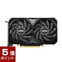 【ポイント5倍★4月10日1時59分まで】MSI GeForce RTX 4060 Ti VENTUS 2X BLACK 8G OC (GeForce RTX 4060 Ti 8GB)