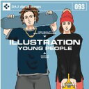 }\PT2{yyzDAJ 093 ILLUSTRATION YOUNG PEOPLE [։ CD-ROMfޏW CeB t[ cd-rom摜 cd-romʐ^ ʐ^ ʐ^f f