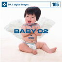 yyzDAJ 105 BABY 02 [։ CD-ROMfޏW CeB t[ cd-rom摜 cd-romʐ^ ʐ^ ʐ^f f