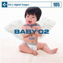 }\PT2{yyzDAJ 105 BABY 02 [։ CD-ROMfޏW CeB t[ cd-rom摜 cd-romʐ^ ʐ^ ʐ^f f