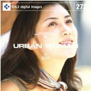 SS期間中ポイント2倍【あす楽】DAJ 272 URBAN WOMAN メール便可 CD-ROM素材集 ロイヤリティ フリー cd-rom画像 cd-rom写真 写真 写真素材 素材