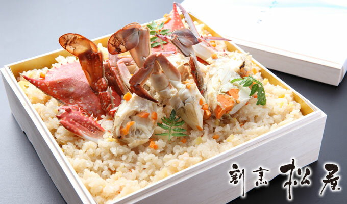【ふるさと納税】わたりがに割烹松屋のかに飯（特上）