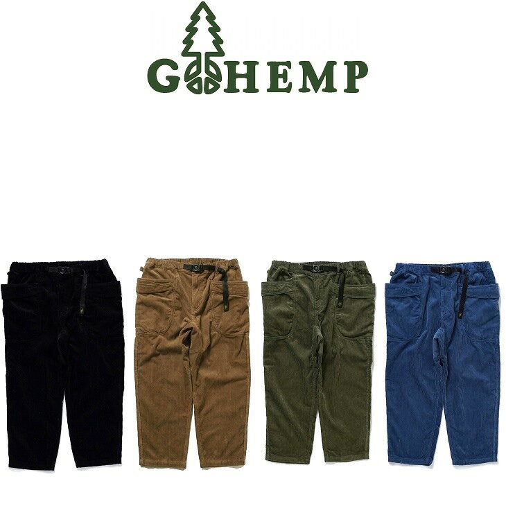 【送料無料】【MEN 039 S】GOHEMP （ゴーヘンプ）VENDOR TAPERED EG PANTS ベンダーテーパードEGパンツ（HEMP/COTTON CORDUROY）オリジナルのヘンプコットンコーデュロイのブランドの象徴ともいえるベンダーポケットが特徴の定番パンツ 2021 FALL WINTER COLLECTION