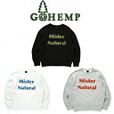 GOHEMP ゴーヘンプ HEMP CREW POCKET SWEAT ヘンプクルースウェット GOHEMPらしいメッセージ性がポイントの刺繍をあしらった定番のHEMP55%,ORGANIC COTTON45%のヘンプクルースウェット高級感と表情のある刺繍 ポケット付きトレーナー