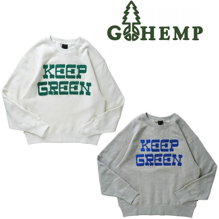 ̵ۡMEN'S & WOMEN'SGOHEMP إ KEEP GREEN CREW SWEAT ץ꡼󥯥롼...