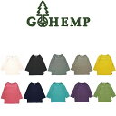 GOHEMP BASIC FOOTBALL TEE ゴーヘンプで長く愛される7分丈ベーシックフットボールTシャツ ベーシックなシルエット 地球環境に優しいTシャツ ナチュラルな素材のルックスにヘンプの吸水速乾に優れたドライタッチな質感 2023 NEW COLORS