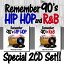 ڥ٥ȥ90s HIP HOP and R&B CLASSICSڥ륻å!!DJ DASK / REMEMBER THE 90s HIP HOP and R&B 2CD SET [DK9SET-01]