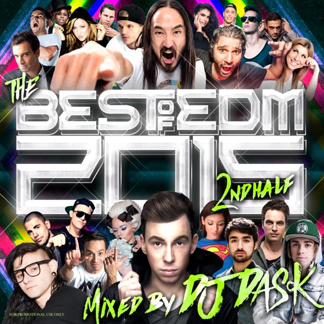 【2015年下半期EDMベスト!! 2枚組!!!】DJ DASK / THE BEST OF EDM 2015 2nd Half(2枚組)[DKCD-224]