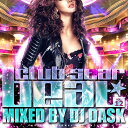 【最新！大人気クラブ新譜MIX】DJ DASK / club STAR BEAT Vol.12[DKCD-229]