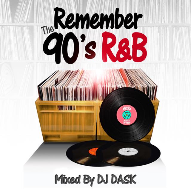 ڥ٥ȥ90s R&B CLASSICS!!DJ DASK / REMEMBER THE 90s R&B [DKCD-242]