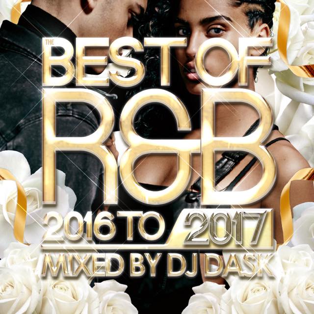 ��2017ǯ��2016ǯR&B�٥���!!��DJ DASK / THE BEST OF R&B 2016 to 2017[DKCD-254]
