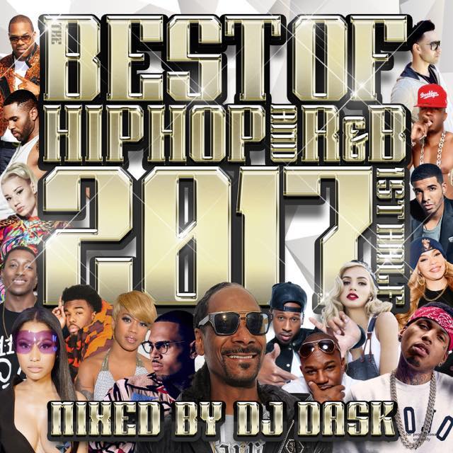 2017ǯ ȾHIP HOP AND R&B٥!! DJ DASK / THE BEST OF HIP HOP AND R&B 2017 1st HALF[DKCD-262]