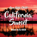 【夕暮れの海沿いで聴きたい癒しR Bミックス 】 DJ DASK / California Sunset -Sea Side Chill- DKCD-263