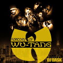 【史上最高のラップグループWu-Tang Clanベスト!!】DJ DASK / History Of Wu-Tang Clan [DKCD-270]