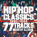 【HIP HOPクラシック77曲MIX!!】 DJ DASK / HIP HOP CLASSICS 77 TRACKS 1990-1994 [DKCD-282]