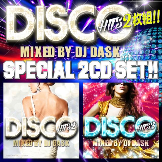 【名曲ディスコヒッツMIX 2枚組】DJ DASK / DISCO HITS 2&3 SET[DKDSET-02]