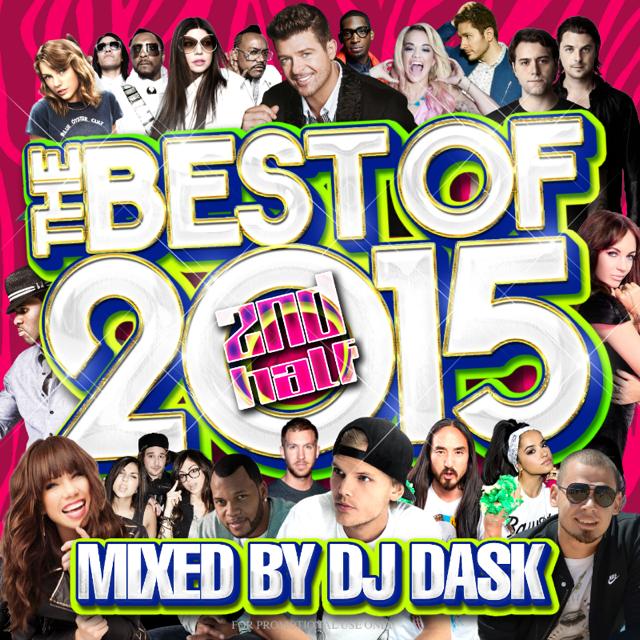 【2015年 下半期ベスト!! 2枚組!!!】DJ DASK / THE BEST OF 2015 2nd Half(2枚組)[DKCD-223]