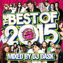 y2015N xXg!! 2g!!!zDJ DASK / THE BEST OF 2015 2nd Half(2g)[DKCD-223]