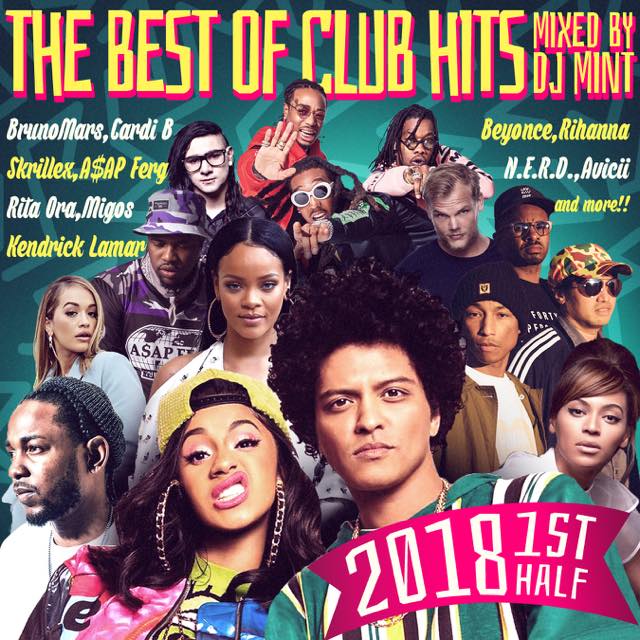 【2018年上半期クラブヒッツベストMIX!!!】DJ Mint / THE BEST OF CLUB HITS 2018 1st Half [DMTCD-41]