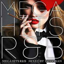 DJ GOKAN / MEGA HITS R&B【 MIXCD 】【 R&B 】