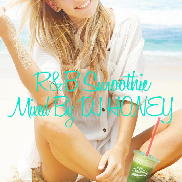 【新旧サマー名曲R&Bベスト!!!】DJ HONEY / R&B Smoothie[HNYCD-04]