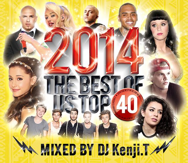 【2014USTOP40ベスト!!】DJKenji.Tamp;#160;/2014THEBESTOFUSTOP40【MIXCD】