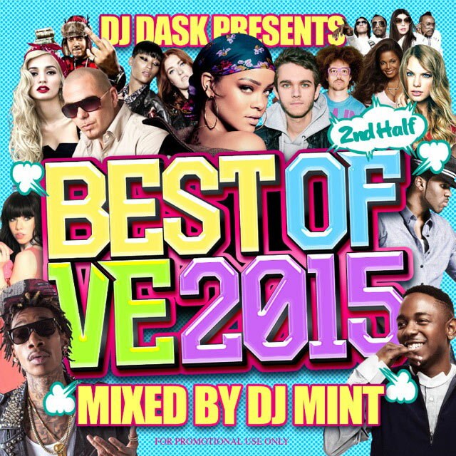 ͵MIX 2015ǯȾ٥סDJ Mint / DJ DASK PRESENTS BEST OF VE 2015 2nd Half[BVECD-04]