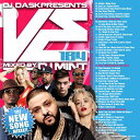 【最新！最速！！新譜MIX!!!】DJ Mint / DJ DASK Presents VE184 [VECD-84]