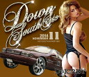 DJ KIRIST / DOWN SOUTH STORY 2014 NOVEMBER【大人気サウスMIX最新作!!!】【MIXCD】