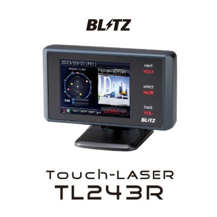 4/20限定!エントリーでポイント最大32倍! 【在庫あり】BLITZ ブリッツ TL243R【MSSS対応】 Touch-LASER レーザー＆レーダー探知機 送料無料(一部地域除く)画像