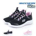 【5/1 20時〜4H限定5%CP+PT5倍】【10%OFF】 スケッチャーズ SKECHERS ジュニア キッズ スニーカー スリッポン スリップインズ バウ...