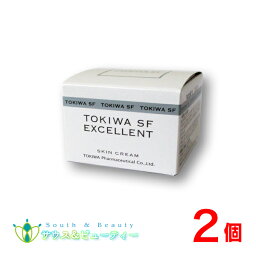 トキワSF エクセレント 61g ×2個薬用クリーム 医薬部外品