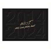 WEST. 10th Anniversary 10周年 LIVE PHOTO BOOK メンバー： 重岡大毅 桐山照史 中間淳太 神山智洋 藤井流星 濱田崇裕 小瀧望 公式グッズ 写真集 フォトブック フォト パンフレット パンフ