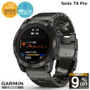 【当店限定！9%OFFクーポン】【正規販売店】 010-02778-92 ガーミン garmin fenix 7x Pro Sapphire Dual Power 51mm Carbon Gray ガーミンfenix7Xpro fenix7X ガーミン腕時計 ガーミンスマートウォッチ ガーミンスマート スマート ウォッチ スマートウォッチ