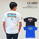 GUARD(K[h) GUARD 100%TVc WATER PATROL [S-255] AEghA Lv EFA Y  Vc