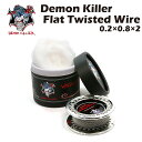 Demon Killer Flat Twisted Wire 0.2×0.8×2 15ft フラットツイステッドワイヤー デーモンキラー 電子たばこ 電子タバコ ベイプ コイル ビルド 自作 diy Vape