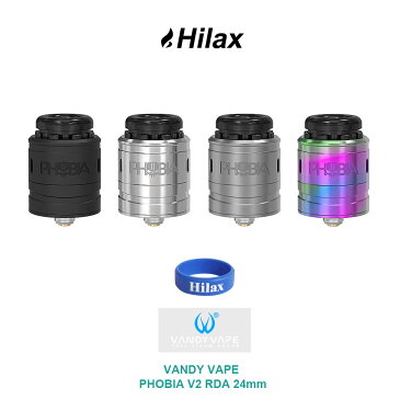 【送料無料】 VANDY VAPE PHOBIA V2 RDA 24mm BF バンディ ベイプ フォビア ブイ ツー 電子タバコ アトマイザー RBA スコンカー 対応 ドリッパー デュアル VANDYVAPE バンディベイプ 選べるカラー 4色 VAPE ベイプ 爆煙 Hilax