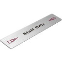 〈ステンレス製〉【ステンレスプレート】「Staff Onlyサインプレート」(サイズ:160mm×40mm/厚み0.8mm)腐蝕、焼付け塗装。《表札工房あかり》