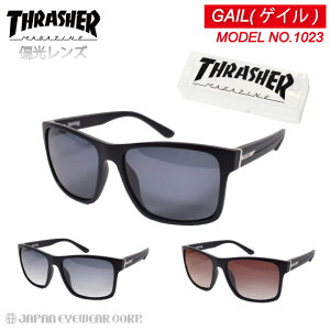 【あす楽】 スラッシャー サングラス メンズ レディース 偏光 UVカット ウエリントン ブランド THRASHER ゲイル GAIL 1023P ボストン ユニセックス 伊達メガネ パーカー ロンt 【 おまけ付 送料無料 】