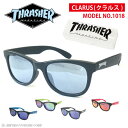 スラッシャー サングラス メンズ レディース UVカット ウエリントン ブランド THRASHER クラルス CLARUS 1018 ボストン ユニセックス 伊達メガネ パーカー ロンt 【 おまけ付 送料無料 】