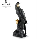 【リヤドロ全品P10倍】コンゴウインコ Bold Black リヤドロ LLADRO 黒 金 鳥 新作 ポーセリン 磁器 人形 置物 インテリア 保証 動物 プ...
