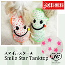 y[֖zyhbOEFAzy̕zSmile Star sleevelessX}C@X^[@L~\[@@gbvX