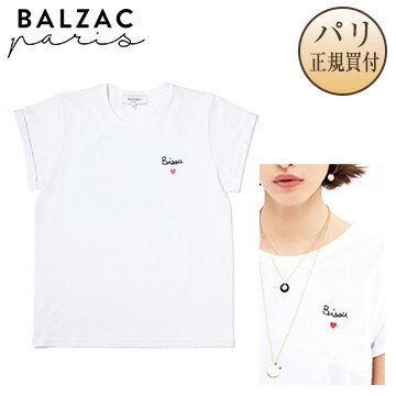 バルザック・パリ BALZAC PARIS Tシャツ ホワイト ビズ Tee shirt bisou