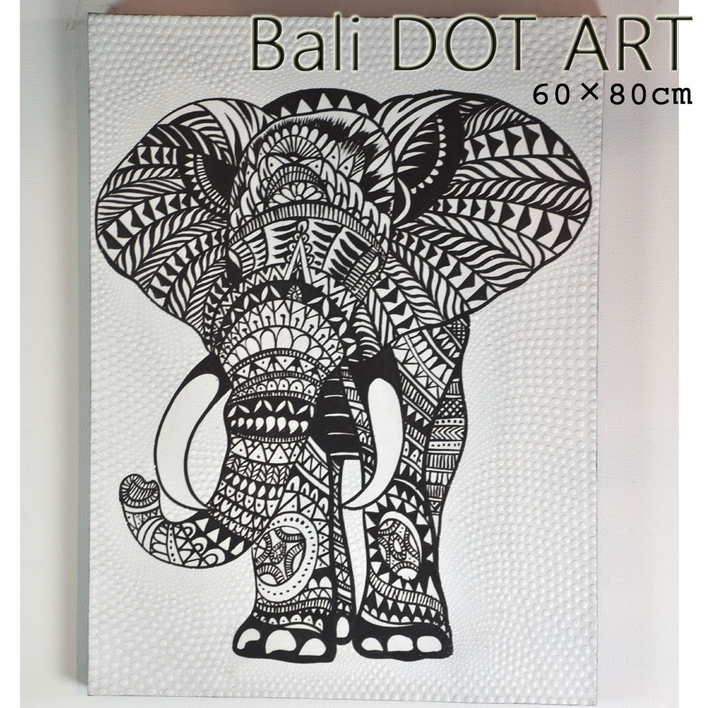 高速配送 Bali ドットアート モノトーンエレファント 60 80cm 絵 絵画 アートパネル ゾウ ぞう 象 長方形 オシャレ アート 現代アート モダンアート バリ バリ絵画 バリ島 バリアート バリ インテリア インテリア雑貨 バリ雑貨 Kanmuryou 偉大な Www Grangarden Pl 高速配送 Bali ドットアート モノトーンエレファント 60 80cm 絵 絵画 アートパネル ゾウ ぞう 象 長方形 オシャレ アート 現代アート モダンアート バリ バリ絵画 バリ島 バリアート バリ インテリア インテリア雑貨 バリ雑貨 Kanmuryou 偉大な Www Grangarden Pl