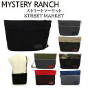 《3,980円以上で送料無料》 MYSTERY RANCH ミステリーランチ ストリート マーケット STREET MARKET ショルダーバッグ 斜め掛け トートバッグ サコッシュ メンズ レディース