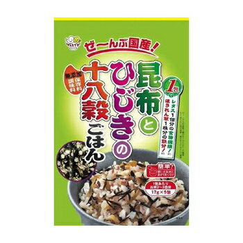 国産昆布とひじきの十八穀ごはん 17g×5包【種商】【1〜4個はメール便対応可】