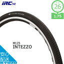 マラソン10 OFF クロスバイク用タイヤIRC 井上ゴム M125 INTEZZO インテッツオ 耐パンクベルト搭載 26インチ（26x1.75 HE） 自転車用タイヤ クロスバイク用 MTB用 タイヤのみ1本 自転車の九蔵