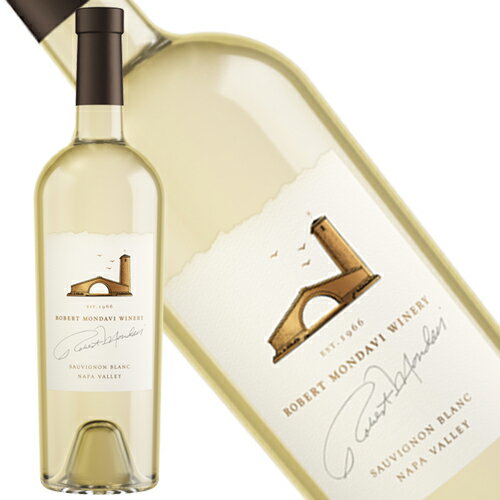 ロバート モンダヴィ ワイナリー ソーヴィニヨン ブラン 2021年 正規品 辛口 白ワイン 750ml 【ロバート・モンダヴィ】◆ギフト対応可◆ロバート・モンダヴィ・ワイナリー・ソーヴィニヨン・ブラン 2021