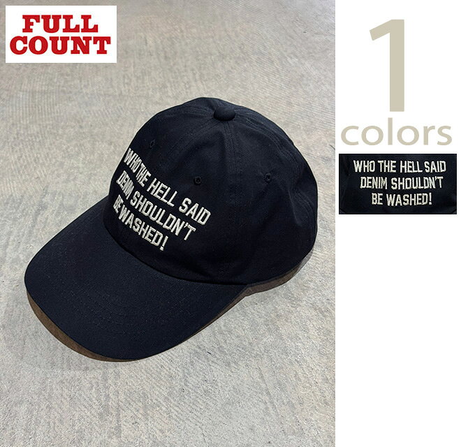 フルカウント　FULLCOUNT　6261　WHO THE HELL SAID DENIM SHULDN’T BE WASHED ! C...